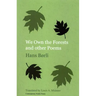 We Own the Forests and other Poems