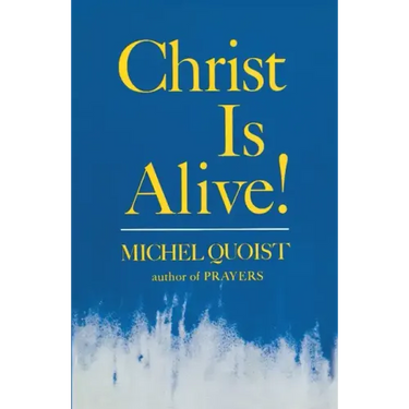 Christ Is Alive!