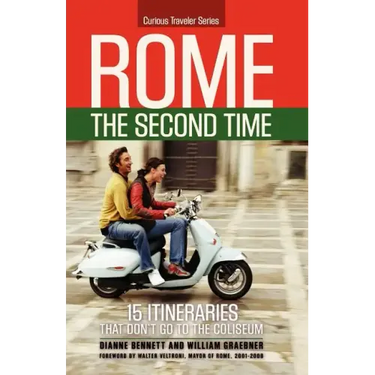 Rome the Second Time: 15 Itineraries That Don't Go to the Coliseum.
