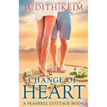 Change of Heart: A Seashell Cottage Book