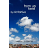 From Up Here