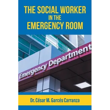 The Social Worker in the Emergency Room
