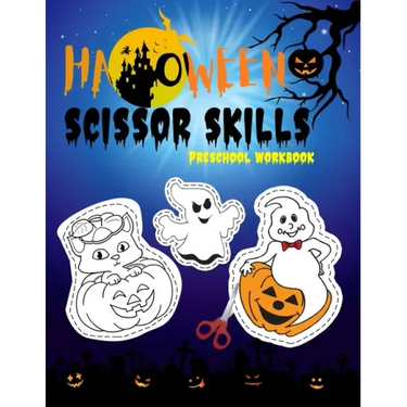 Scissor Skills Preschool Workbook: Halloween scissor cutting activity book ages 3-5 cutting practice for preschoolers ( Halloween gifts for kids )