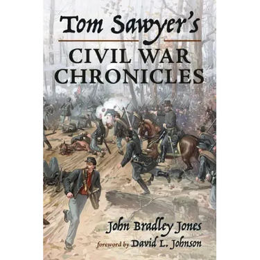 Tom Sawyer's Civil War Chronicles