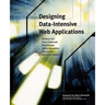 Designing Data-Intensive Web Applications