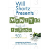 Will Shortz Presents the Monster Book of Sudoku: 300 Wordless Crossword Puzzles