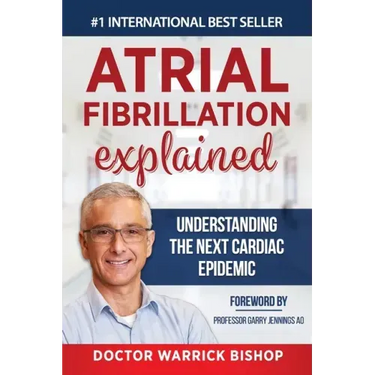 Atrial Fibrillation Explained: Understanding The Next Cardiac Epidemic