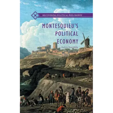 Montesquieu's Political Economy