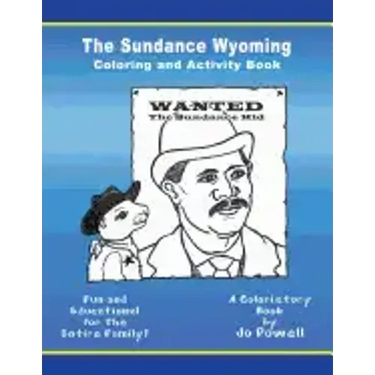 The Sundance Wyoming Coloring and Activity Book