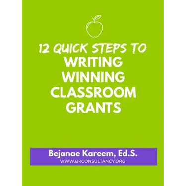 12 Quick Steps to Writing Winning Classroom Grants