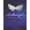 Archangel 101: Communication & Divination Guidebook: Experience Direct Connection with the Angelic Realm
