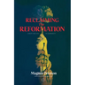 Reclaiming the Reformation: Christ for You in Community