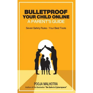 Bulletproof Your Child Online
