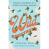 Wild Spectacle: Seeking Wonders in a World beyond Humans