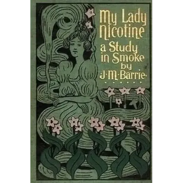 My Lady Nicotine: A Study in Smoke
