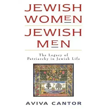 Jewish Women: The Legacy of Patriarchy in Jewish Life