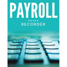 Payroll Recorder