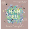 Hangeul in Land of MorningCalm: A Journey to Discover the Wonders of the Korean Alphabet
