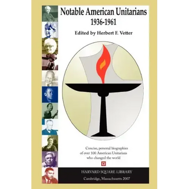 Notable American Unitarians 1936-1961