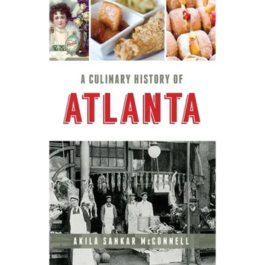 A Culinary History of Atlanta