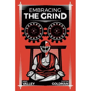 Embracing The Grind