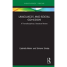 Languages and Social Cohesion: A Transdisciplinary Literature Review