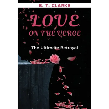"Love On The Verge" The Ultimate Betrayal