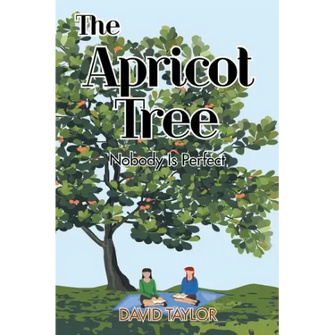 The Apricot Tree: Nobody Is Perfect