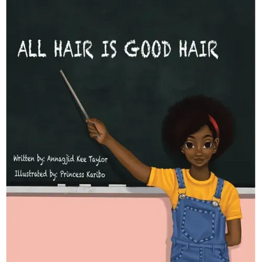 All Hair Is Good Hair