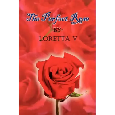 The Perfect Rose