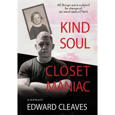 Kind Soul Closet Maniac