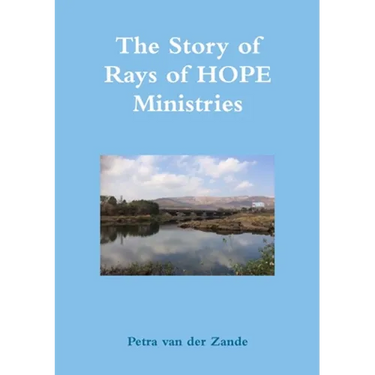 The Story of Rays of HOPE Ministries
