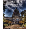 Mississippi: The Real State of Our State