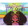 The Playground Queen