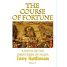 The Course of Fortune-A Novel of the Great Siege of Malta Vol. 3
