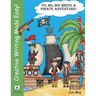 Yo, Ho, Ho! Write a Pirate's Adventure