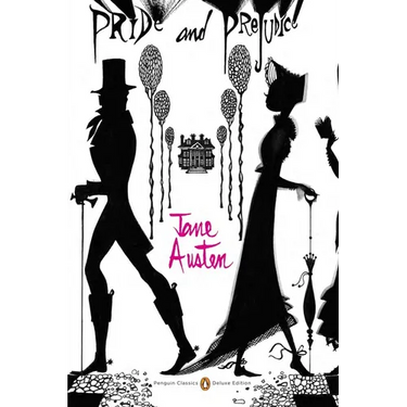 Pride and Prejudice: (Penguin Classics Deluxe Edition)