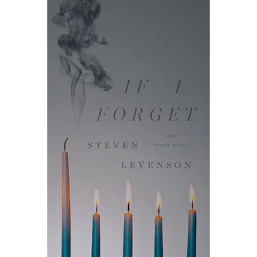 If I Forget and Other Plays