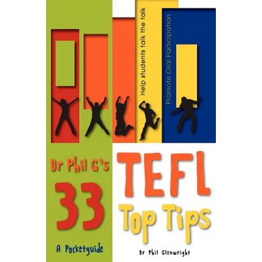 Dr Phil G's 33 Top TEFL Tips