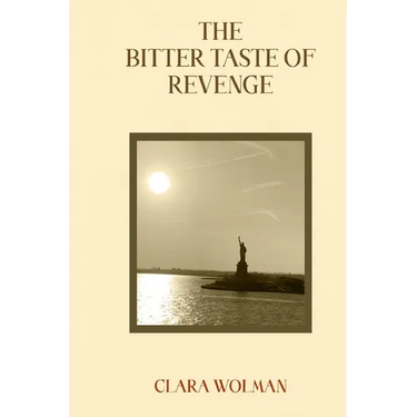 The Bitter Taste of Revenge