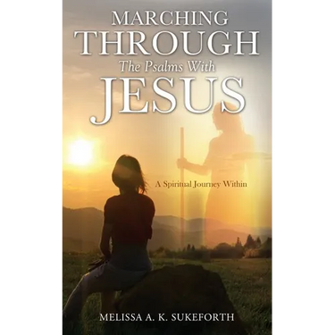Marching Through the Psalms with Jesus