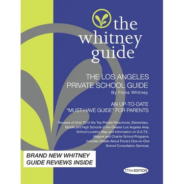 The Whitney Guide: The Los Angeles Private School 11th Edition