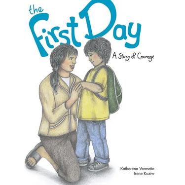 The First Day: A Story of Courage