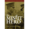 The Misfit Hero