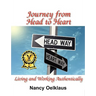 Journey from Head to Heart: Living and Working Authentically