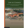 Law as Change: Engaging with the Life and Scholarship of Adrian Bradbrook
