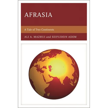Afrasia: A Tale of Two Continents