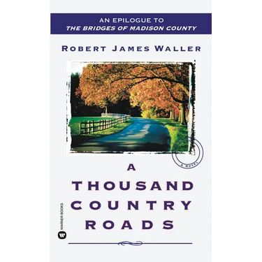 A Thousand Country Roads