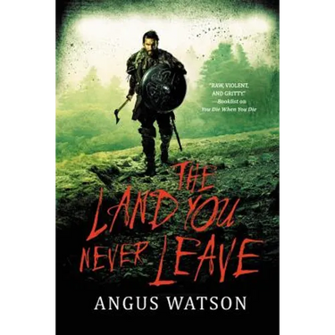 Land You Never Leave