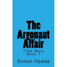 The Argonaut Affair